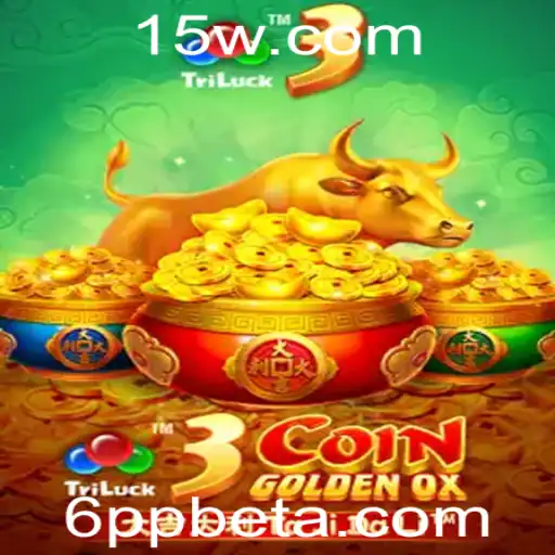 Descubra o Fascinante Mundo de 3CoinGoldenOX com 6ppbet