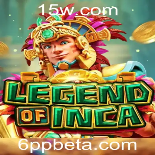 LegendofInca: Explore o Fascinante Mundo dos Povos Antigos com 6ppbet